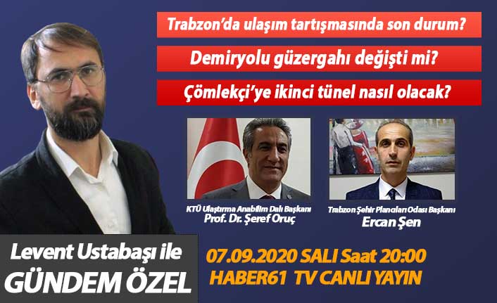 Trabzon'un ulaşım sorunu ve daha fazlası Gündem Özel'de - Canlı Yayın