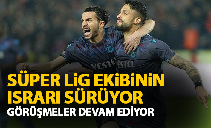 Trabzonspor'un savunmacısı için Süper Lig ekibinin ısrarı sürüyor