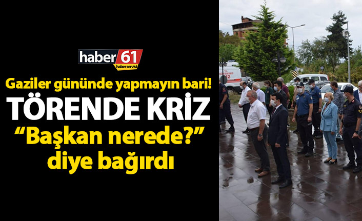 Trabzon'da Gaziler Günü töreninde kriz