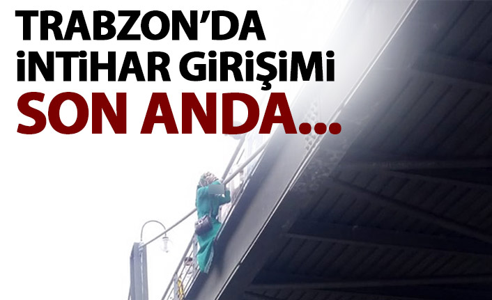 Trabzon'da intihar girişimi! Yoldan geçenler son anda...