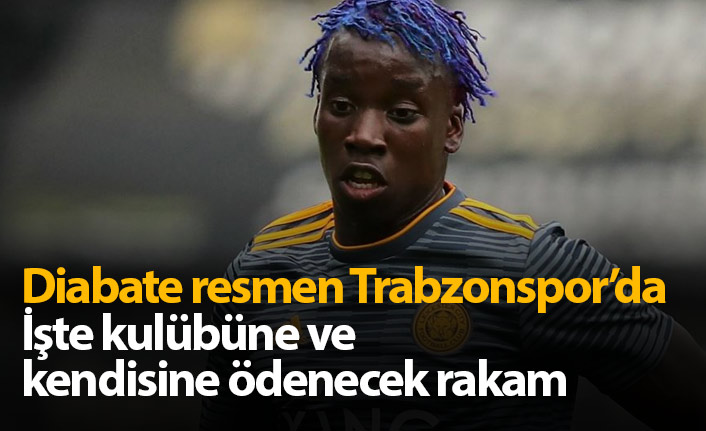 Trabzonspor Diabate'nin maliyetini açıkladı