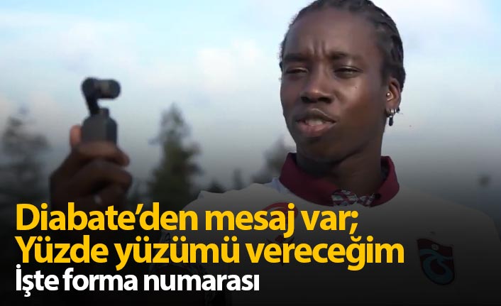 İşte Diabate'nin forma numarası