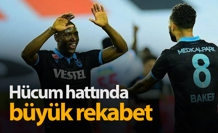 Trabzonspor'un hücum hattında büyük rekabet