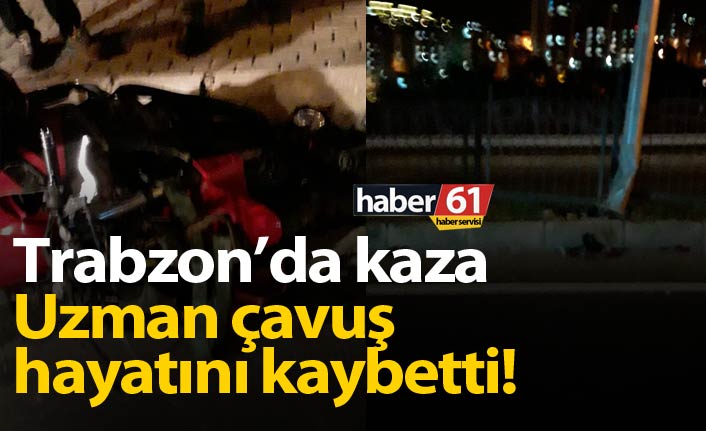 Trabzon'da motosiklet kazası: Uzman çavuş öldü