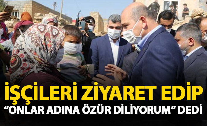 Bakan Soylu ziyaret edip "Onlar adına özür diliyorum" dedi