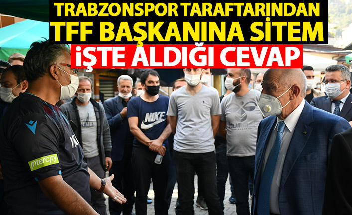 Trabzonsporlu taraftardan TFF başkanına sitem! İşte aldığı cevap