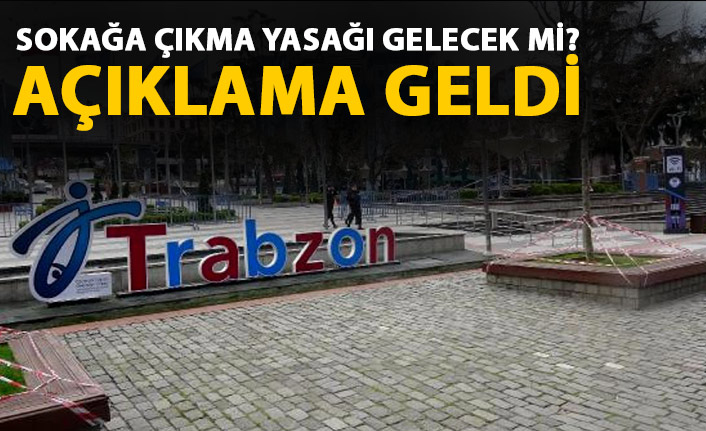 Sokağa çıkma yasağı mı geliyor? Açıklama geldi