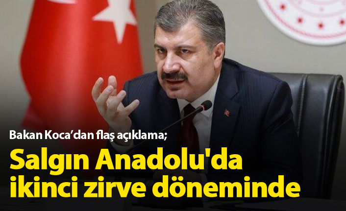 Bakan Koca: Salgın Anadolu'da ikinci zirve döneminde
