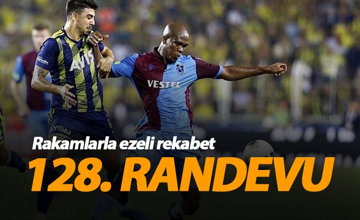 Trabzonspor Fenerbahçe ile 128. randevuda