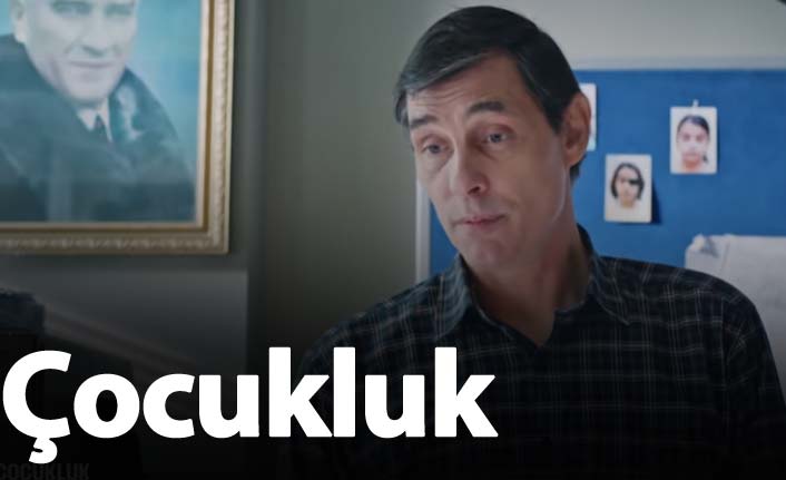 Çocukluk 6.bölüm fragmanı yayında mı?