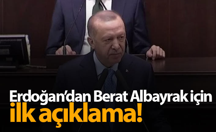 Erdoğan'dan Berat Albayrak için ilk açıklama
