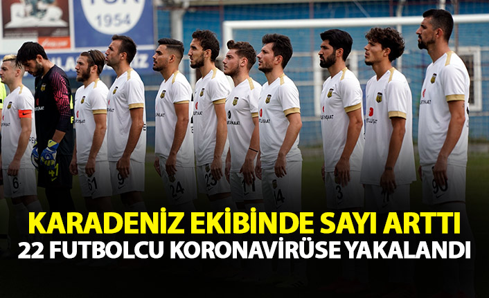 Karadeniz ekibinde koronavirüse yakalanan futbolcu sayısı 22 oldu