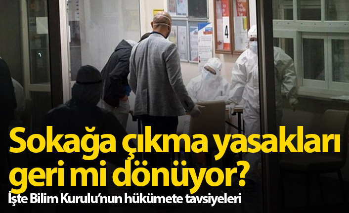 Sokağa çıkma yasakları geri mi dönüyor?