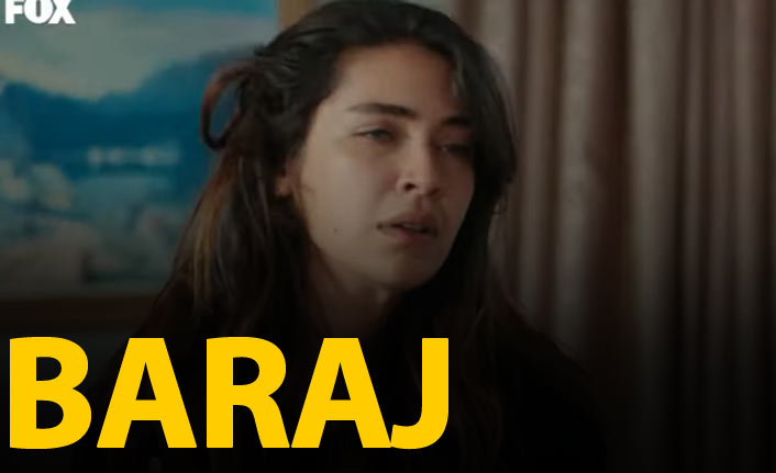 Baraj 15. bölüm fragmanı yayında mı? Baraj'da neler oldu?