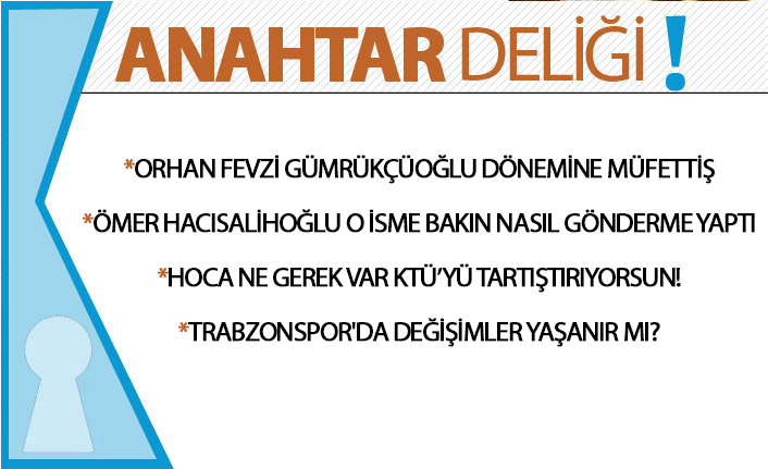 Anahtar Deliği :  Orhan Fevzi Gümrükçüoğlu dönemine ait olduğu belirtilen S plaka usulsüzlüğüyle