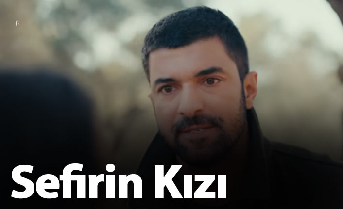Sefirin Kızı 31. bölüm fragmanı çıktı mı? Sefirin Kızı'nda neler oldu?