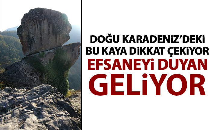 Giresun'da sıra dışı 'gelin kayası' ilgi çekiyor