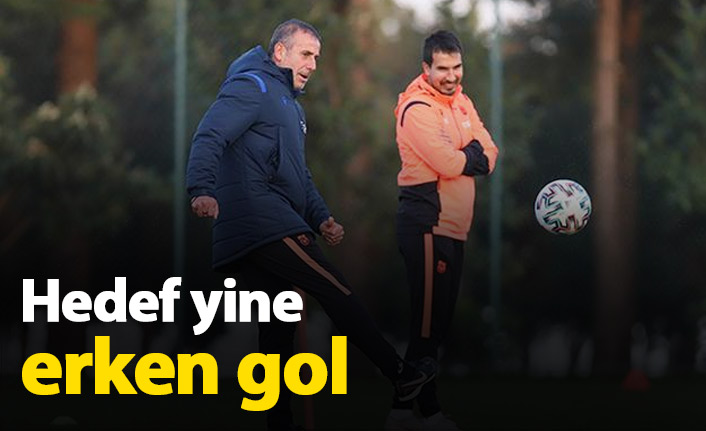 Avcı erken gol istiyor