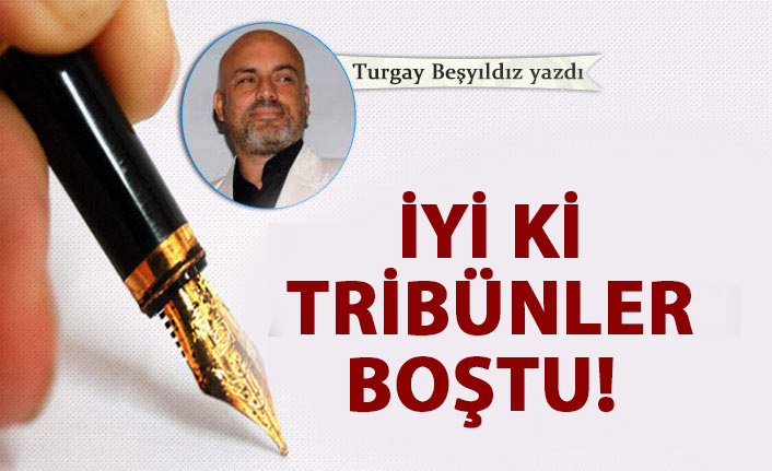 İyi ki tribünler boştu