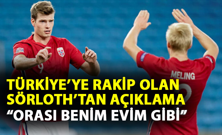 Türkiye'ye rakip olan Trabzonspor'un eski golcüsü Sörloth'tan açıklama: Orası benim evim