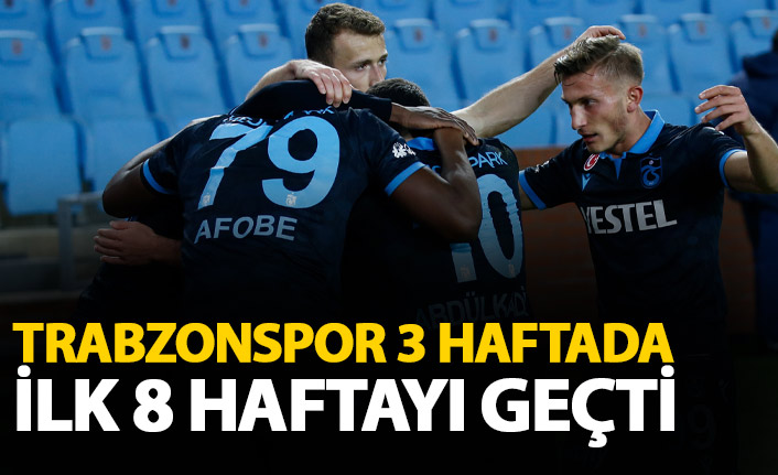 Trabzonspor 3 haftada 8 haftadan daha fazla puan topladı