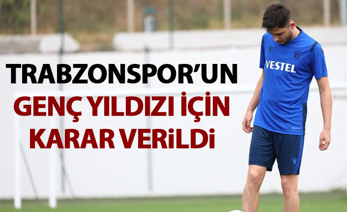 Trabzonspor'un genç yıldızı kiralanıyor