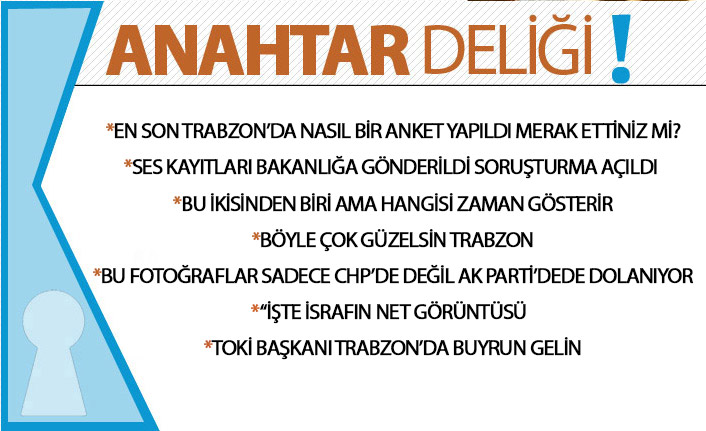 Anahtar Deliği 16.12.2020 Trabzon’da dikkat çeken anket: BBP soruları öne çıktı