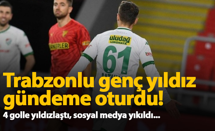 Trabzonlu genç yıldız Batuhan Kör gündeme oturdu