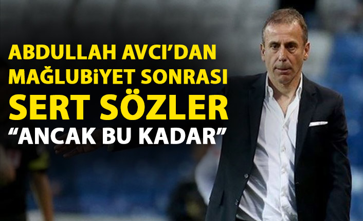 Abdullah Avcı: Ancak bu kadar