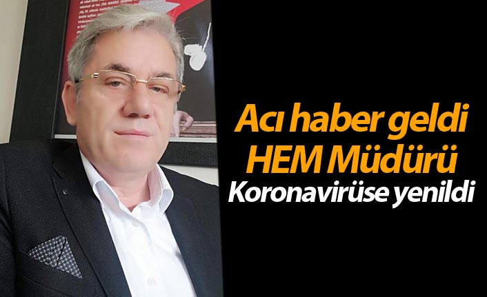 Ordu'da Halk eğitim müdürü koronavirüse yenik düştü