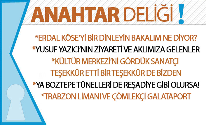 Anahtar Deliği 25.12.2020 Erdal Köse’nin Sözlerine Kulak Verin