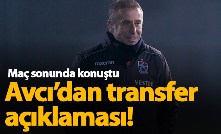 Abdullah Avcı'dan transfer açıklaması "Oyuncu kalitemizi arttırmaya çalışıyoruz"