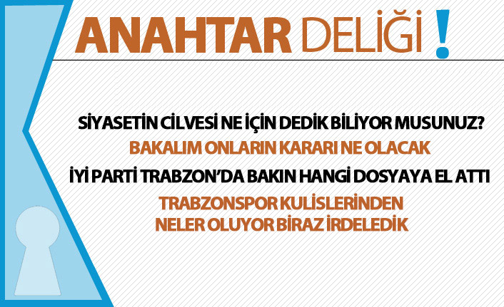 Anahtar Deliği 13.01.2021