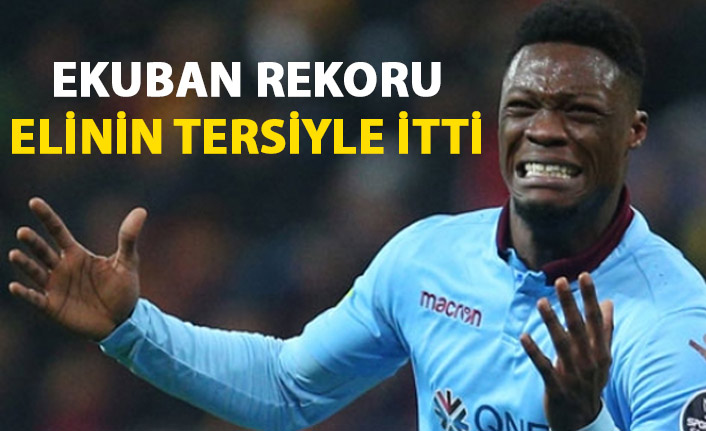 Ekuban rekoru elinin tersiyle itti