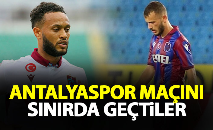 Trabzonspor'da iki isim sınırda geçti