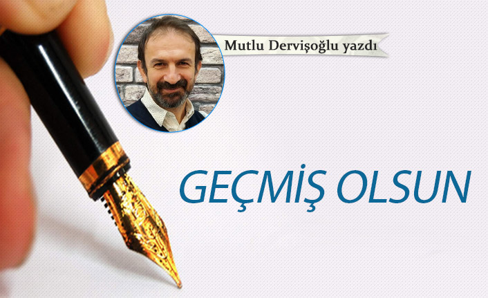 Geçmiş olsun