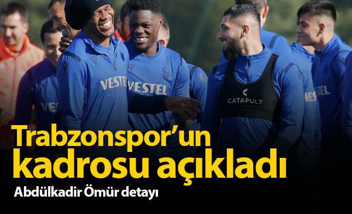 Trabzonspor'un Süper Kupa kadrosu açıklandı