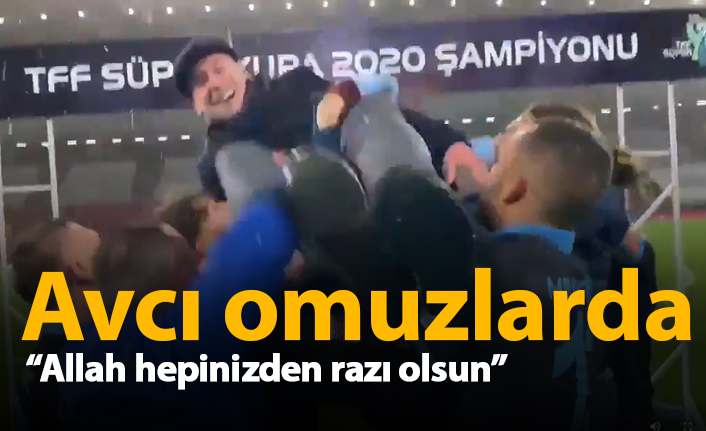Abdullah Avcı omuzlarda!