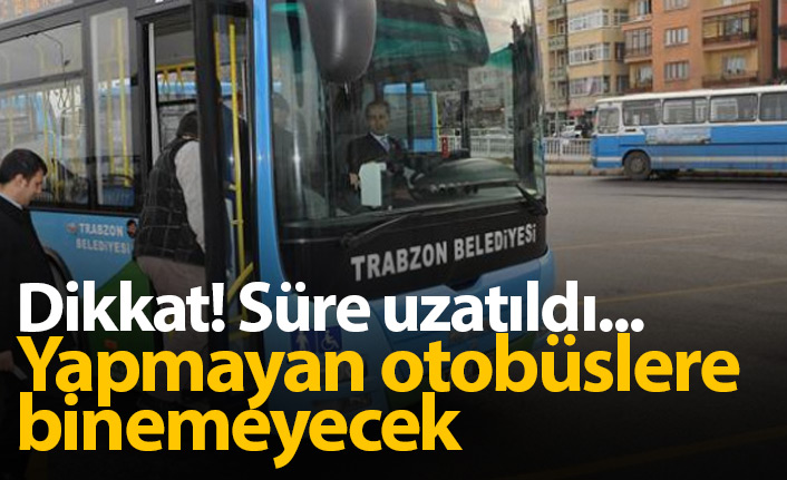 Trabzon'da otobüs kartına HES kodu tanımlama süresi uzadı