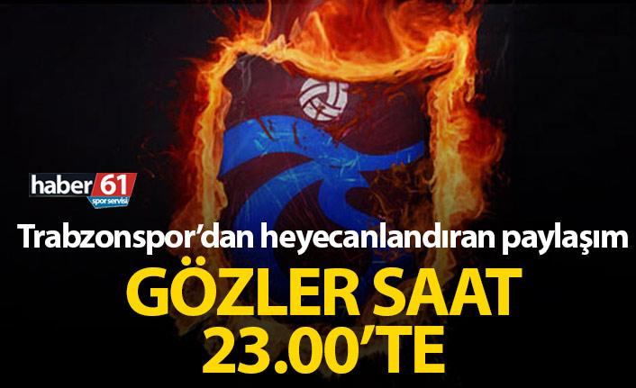 Trabzonspor'dan heyecanlandıran paylaşım!