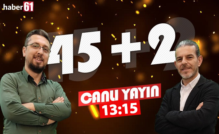 Trabzonspor'daki son gelişmeler 45+2'de! - Canlı Yayın