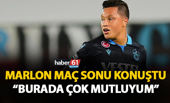 Marlon: Burada çok mutluyum