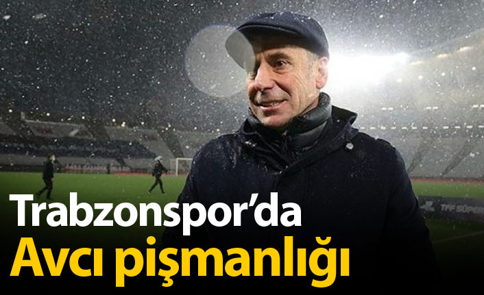 Trabzonspor'da Avcı pişmanlığı