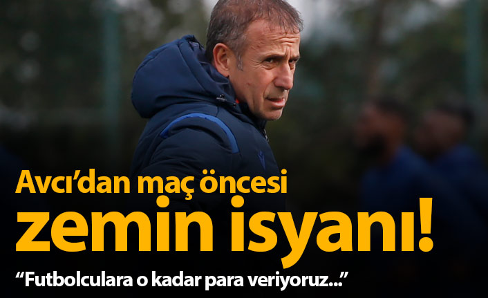 Abdullah Avcı'dan zemin isyanı