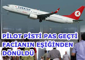 THY Uçağı Adana'da Düşüyordu