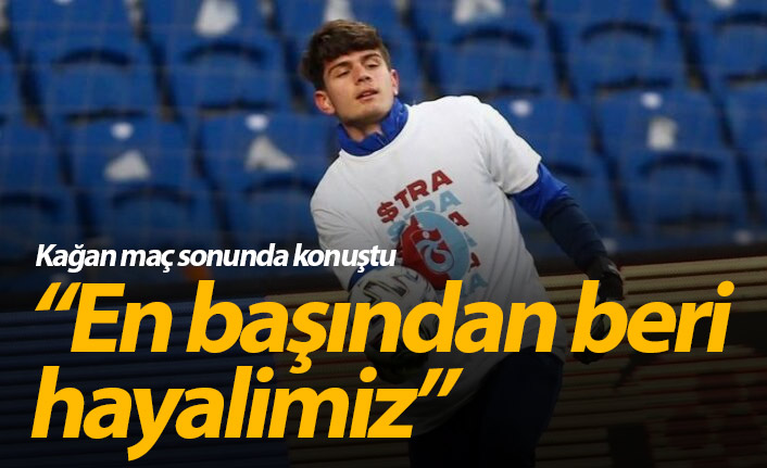 Kağan Moradaoğlu: En baştan beri hayalimiz