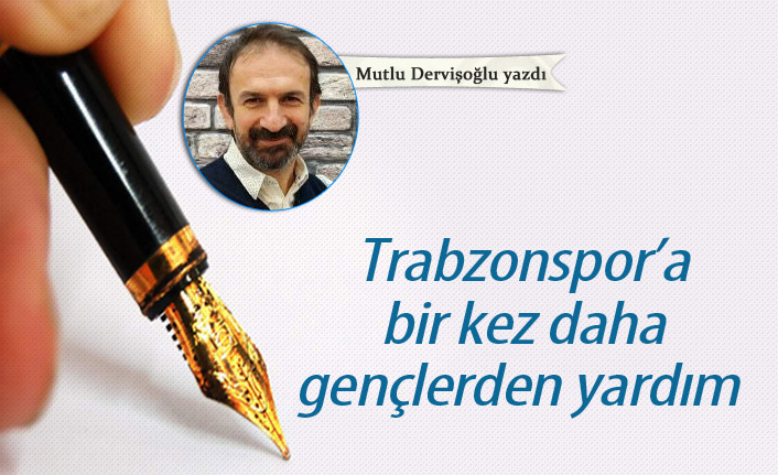 Trabzonspor’a bir kez daha gençlerden yardım