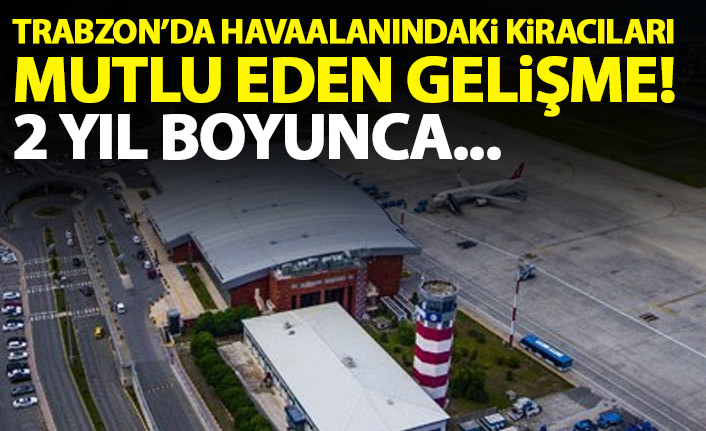 DHMİ havalimanlarındaki kiracıların 31 Ocak'a ötelenen kira bedellerinin iptal edilmesi