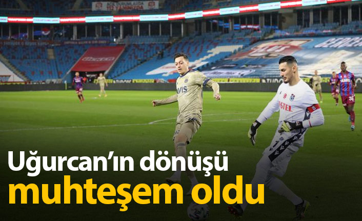 Uğurcan Çakır'dan muhteşem geri dönüş