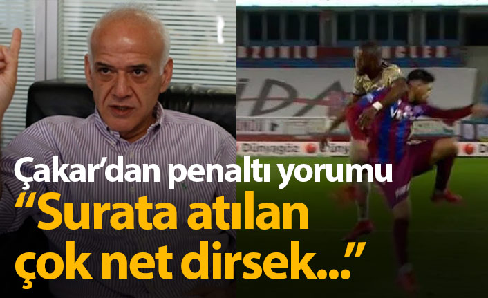 Ahmet Çakar'dan penaltı yorumu